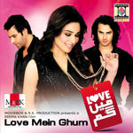 Love Mein Ghum (2011) Mp3 Songs